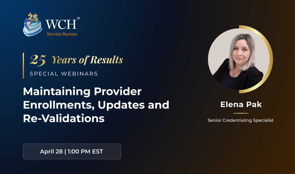 Maintaining Provider Enrollments, Updates and Re-Validations